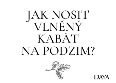 Jak nosit vlněný kabát na podzim?